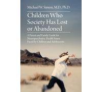Children Who Society Has Lost Or Abandoned
