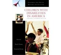 Children With Disabilities in America, Children And Youth: History And Culture