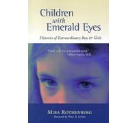 Children with Emerald Eyes: Histories of Extraordinary Boys and Girls NEUF