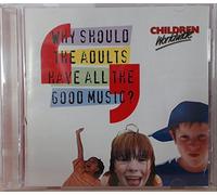 Children Worldwide - Why Should The Aldults Have All The Good Music