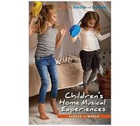 Childrenas Home Musical Experiences Across The World