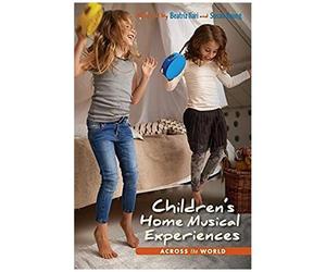 Childrenas Home Musical Experiences Across The World