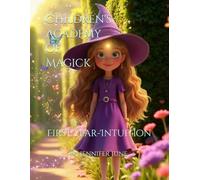 Children's Academy of Magick: First Year-Intuition