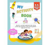 Children's activity notebook from 3 to 5 years old.: Educational fun for curious minds with coloring pages, exercises, mazes... over 80 pages of entertainment.