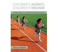 Children's Agency, Children's Welfare