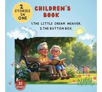 Children's Book, 2 stories in One.: Grandma’s Secret Tin & A Girl Who Collected Hope.| 30 full color pages.| suitable for 4-9 years |