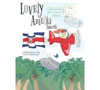 Children's Book: Lovely Amelia Travels