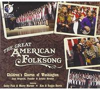 Children's Chorus of Wash - American Folksong [Import]