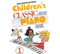 Children's Classic Piano: Book 1 by Heumann, Hans-Günter [Paperback] NEUF