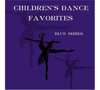 Children's Dance Favorites (Blue Series) (US [Import]