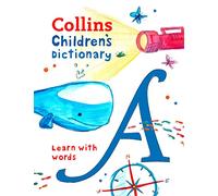 Children's Dictionary: Illustrated Dictionary for Ages 7+