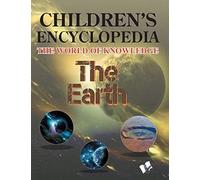 Children's Encyclopedia - The Earth