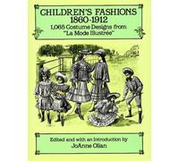 Children's Fashions, 1860-1912: 1,065 Costume Designs from "LA Mode Illustree"