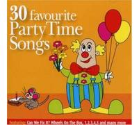 Children's Favourites 30 Favourite Party Time Song
