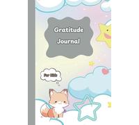 Children's Gratitude Journal: A Happy Place To Share Daily Smiles And Mindful Thoughts