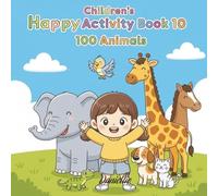 Childrens Happy Activity Book 10 : 100 Animals: Great for 4-8 Year Olds or Older. Word Search Puzzles, Spot the Difference, easy to read about Animals ... 10 Puzzles with more activities, 35 Pages.)