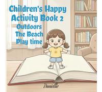 Children's Happy Activity Book 2 : Outdoors, The Beach, Playtime.: Word Search Puzzles, easy to read about Nature, Sports, Hobbies and More. (8.25 x ... 34 Pages.) Great Gift for Great Kids