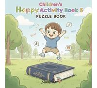 Children's Happy Activity Book 5 : Puzzle Book: Great Activities for 4-6 year olds. Word Search Puzzles, easy to play about Climbing, Running, Jumping ... activities and creative drawing, 34 Pages.)
