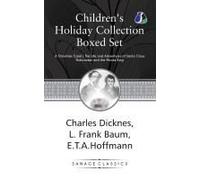 Children's Holiday Collection Boxed Set (A Christmas Carol, The Life And Adventures Of Santa Claus, Nutcracker And The Mouse King) Set Of 3 Books [Paperback]