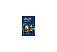 Children's Human Rights And Public Schooling In The United States