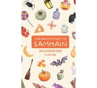 Children's Intro to Samhain: An Illustrated Guide