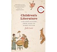 Children's Literature: A Reader's History, from Aesop to Harry Potter