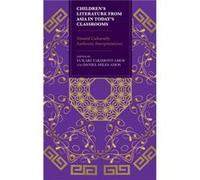 Childrens Literature from Asia in Todays Classrooms by Daniel Miles Amos Inconnu (Auteur)