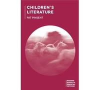 Children'S Literature (Readers' Guides To Essential Criticism) (Paperback) Pat Pinsent, (Auteur)