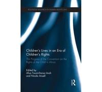 Children's Lives In An Era Of Children's Rights