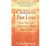 Children's Past Lives: How Past Life Memories Affect Your Child-