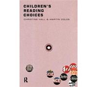 Childrens Reading Choices by Martin Coles Coles, Martin, Hall, Christine, Hall, Christine (Auteur)