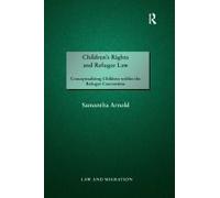 Children's Rights And Refugee Law