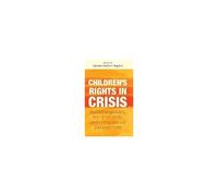 Children's Rights In Crisis