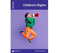 Children's Rights: Issues PSHE & RSE Resources for Key Stage 3 & 4