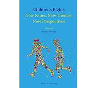 Children's Rights: New Issues, New Themes, New Perspectives