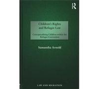 Children's Rights And Refugee Law