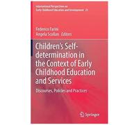 Children's Self-Determination In The Context Of Early Childhood Education And Services