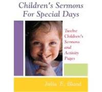 Children's Sermons for Special Days Bland, Julia E. (Auteur)