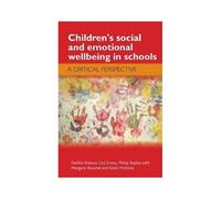 Children's Social And Emotional Wellbeing In Schools