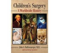 Childrens Surgery - John G. Raffensperger - McFarland amp Co Inc - Livre en Anglais - Paperback John G. RaffenspergerJohn G. Raffensperger (Auteur)