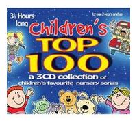 Children's Top 100: 3 CD set of children's favourite nursery songs & rhymes - [Version Originale] Inconnu (Auteur)