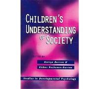Children's Understanding Of Society, Studies in Developmental Psychology Series Martyn D. Barrett (Auteur)