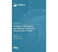 Children's Well-Being and Mental Health in an Educational Context