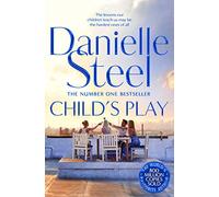 Child's Play: An Unforgettable Family Drama From The Billion Copy Bestseller
