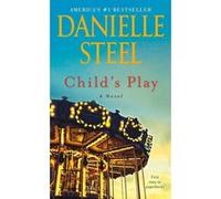 Child's Play Danielle Steel (Auteur)