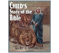 Child's Story Of The Bible