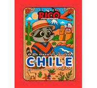 Chile - Målarbok för barn (5-10 år) | Ricos Resor - Amerika Vol. 9