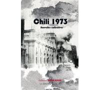 Chili 1973 - Collectif - Arcane 17 Association - broché - Essai