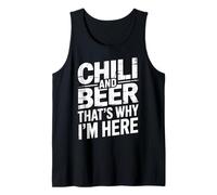Chili and Beer That's Why I'm Here Spicy Food Drink - Débardeur