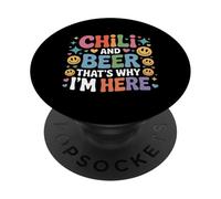 Chili and Beer That's Why I'm Here Spicy Food Drink - PopSockets PopGrip Adhésif